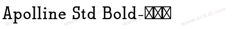 Apolline Std Bold字体转换
